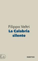 La Calabria silente