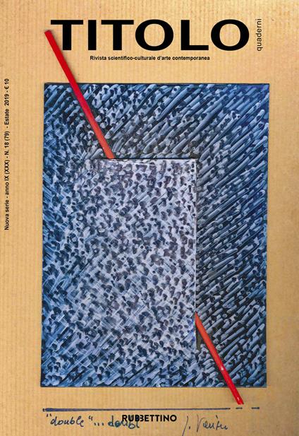 Titolo. Rivista scientifica e culturale d'arte contemporanea (2019). Vol. 18 - copertina