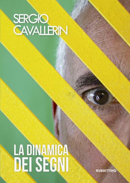 Sergio Cavallerin. La dinamica dei segni. Catalogo della mostra (Gualdo Tadino, 7-29 settembre 2019). Ediz. illustrata - Giorgio Bonomi - copertina