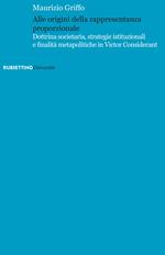 Alle origini della rappresentanza proporzionale. Dottrina societaria, strategie istituzionali e finalità metapolitiche in Victor Considérant