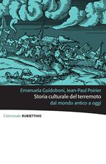 Storia culturale del terremoto dal mondo antico a oggi