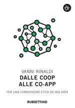 Dalle coop alle co-app. Per una condivisione etica dei big data