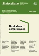 Sindacalismo. Rivista di studi sull'innovazione e sulla rappresentanza del lavoro nella società globale (2020). Vol. 42: sindacato sempre nuovo (Gennaio-aprile), Un.