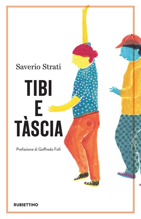 Tibi e Tàscia - Saverio Strati - ebook