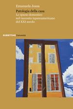 Patologia della casa. Lo spazio domestico nel racconto ispanoamericano del XXI secolo