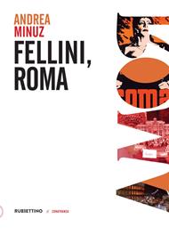 Fellini, Roma