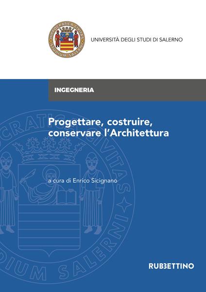 Progettare, costruire, conservare l'architettura - copertina