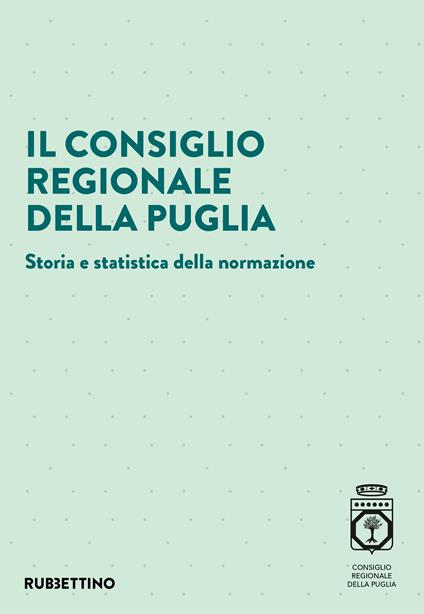 Il Consiglio regionale della Puglia. Storia e statistica della normazione - copertina