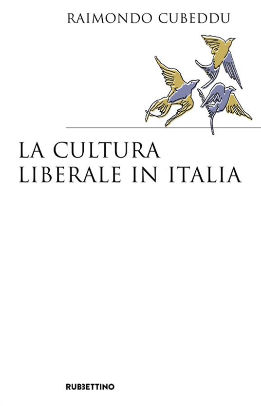 La cultura liberale in Italia - Raimondo Cubeddu - copertina