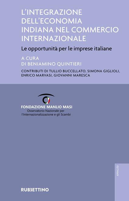 L' integrazione dell'economia indiana nel commercio internazionale. Le opportunità per le imprese italiane - copertina