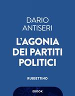 L' agonia dei partiti politici