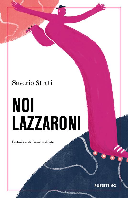 Noi lazzaroni - Saverio Strati - copertina