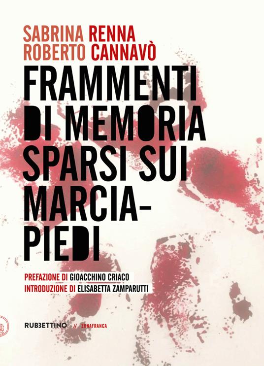 Frammenti di memoria sparsi sui marciapiedi - Roberto Cannavò,Sabrina Renna - ebook