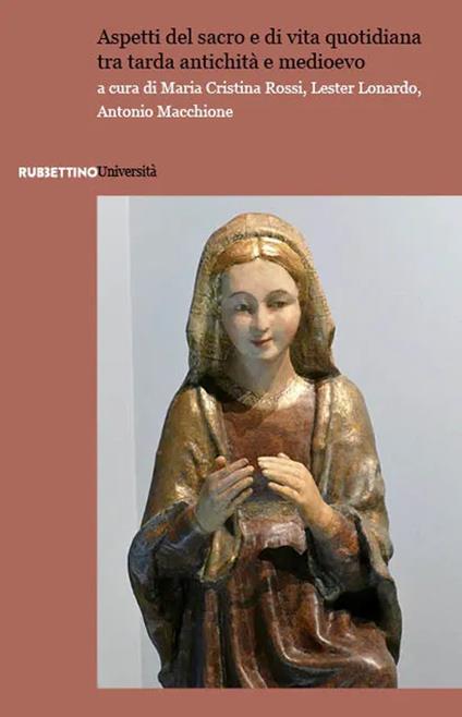 Aspetti del sacro e di vita quotidiana tra tarda antichità e medioevo - copertina