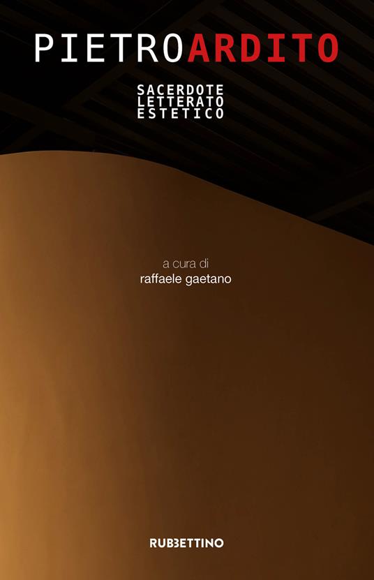 Pietro Ardito. Sacerdote letterato estetico - copertina