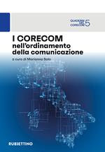 I Corecom nell'ordinamento della comunicazione