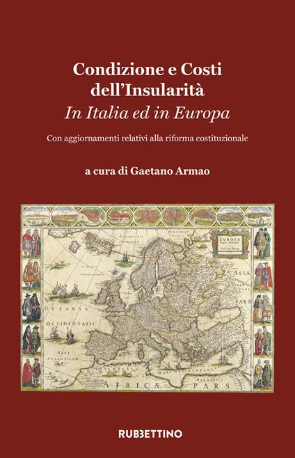 Condizione e costi dell'insularità. In Italia e In Europa. Con aggiornamenti relativi alla riforma costituzionale - copertina