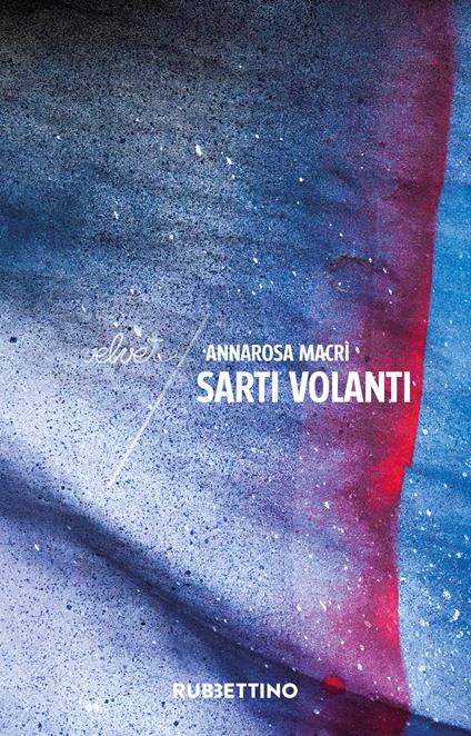 Sarti volanti - Annarosa Macrì - copertina