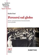 Percorsi sul globo. L'associazionismo transnazionale delle donne nella Guerra fredda