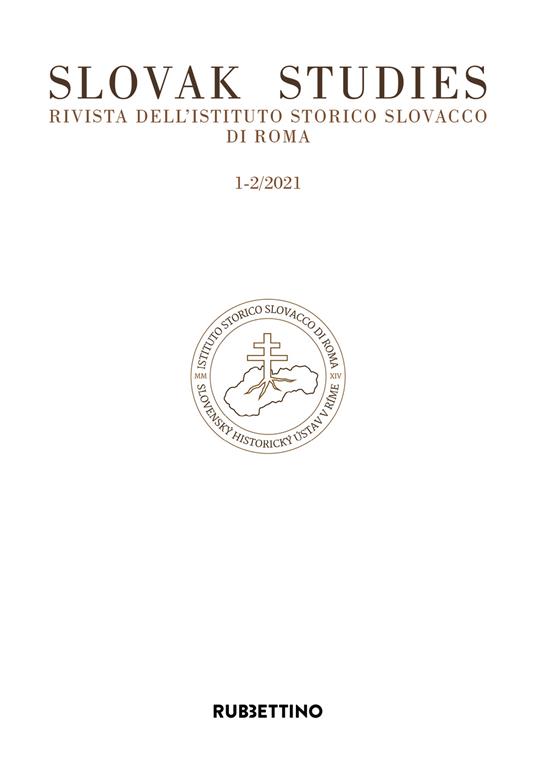 Slovak studies. Rivista dell'Istituto Storico Slovacco di Roma (2022). Vol. 1-2 - copertina