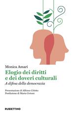 Elogio dei diritti e dei doveri culturali. A difesa della democrazia