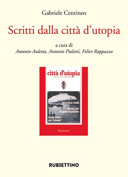 Scritti dalla città d’utopia - Gabriele Centineo - copertina