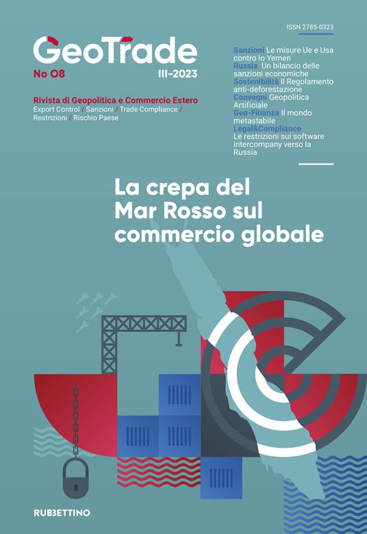 GeoTrade. Rivista di geopolitica e commercio estero (2023). Vol. 8: La crepa del Mar Rosso sul commercio globale - copertina