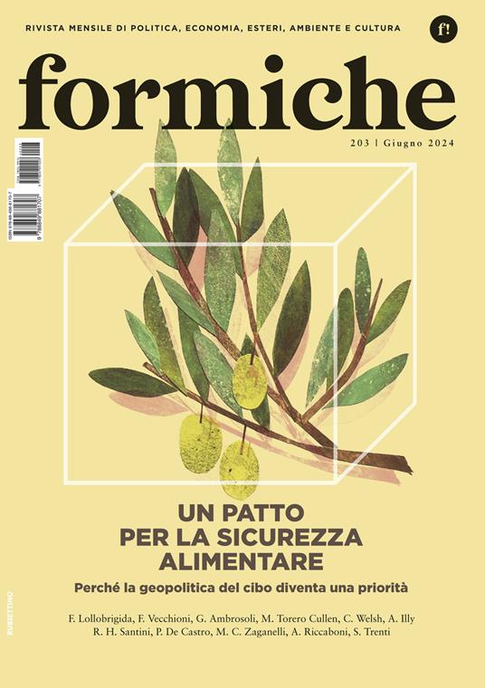 Formiche (2024). Vol. 203: Un patto per la sicurezza alimentare. Perché la geopolitica del cibo diventa una priorità - copertina