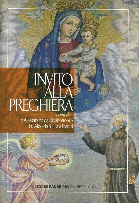 Invito alla preghiera - Alessandro da Ripabottoni,Aldo da S. Elia a Pianis - copertina