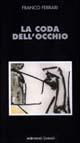 La coda dell'occhio