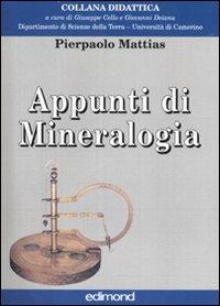 Appunti di mineralogia. Ediz. illustrata - Pierpaolo Mattias - copertina