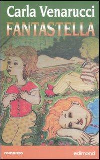 Fantastella - Carla Venarucci - copertina