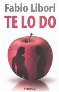 Te lo do - Fabio Libori - copertina