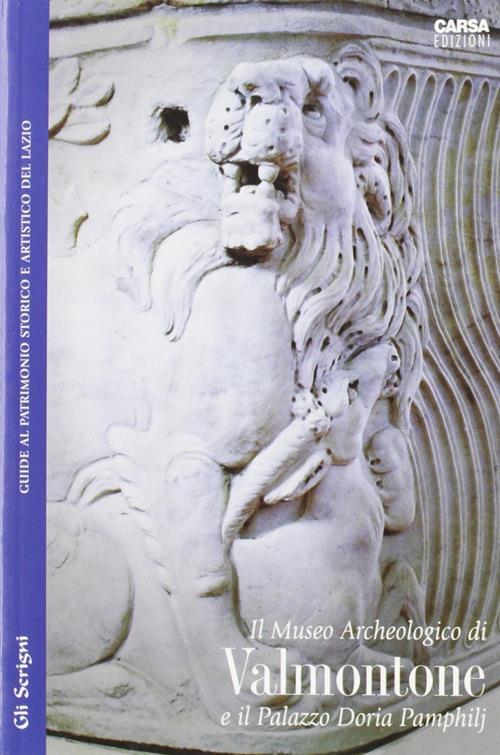 Il museo archeologico di Valmontone e il palazzo Doria Pamphilj - copertina