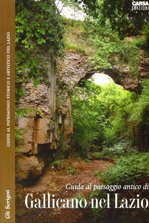 Guida al paesaggio antico di Gallicano nel Lazio - Zaccaria Mari - copertina