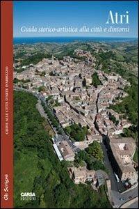 Atri. Guida storico-artistica alla città e dintorni - Enrico Santangelo - copertina