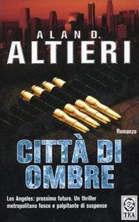 Città di ombre - Alan D. Altieri - copertina