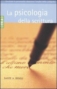 La psicologia della scrittura - Sante A. Bidoli - copertina