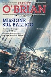 Missione sul Baltico - Patrick O'Brian - copertina