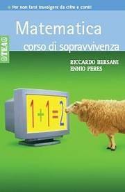 Matematica. Corso di sopravvivenza - Ennio Peres,Riccardo Bersani - copertina