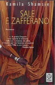 Sale e zafferano - Kamila Shamsie - copertina