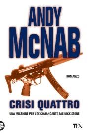 Crisi quattro - Andy McNab - copertina