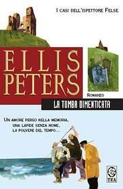 La tomba dimenticata - Ellis Peters - copertina