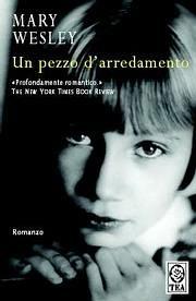 Un pezzo d'arredamento - Mary Wesley - copertina