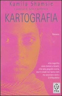 Kartografia - Kamila Shamsie - copertina