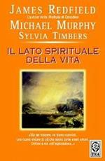 Il lato spirituale della vita