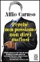 Perché non possiamo non dirci mafiosi - Alfio Caruso - copertina