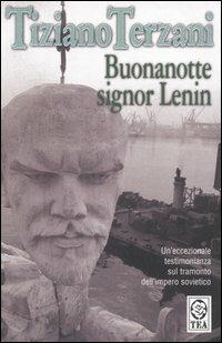 Buonanotte, signor Lenin - Tiziano Terzani - copertina