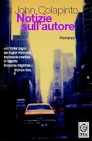 Notizie sull'autore - John Colapinto - copertina