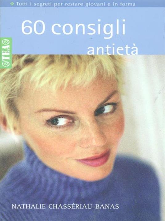 60 consigli antietà - Nathalie Chassériau-Banas - 3